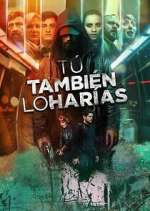 Watch TÃº tambiÃ©n lo harÃ­as M4ufreemovies