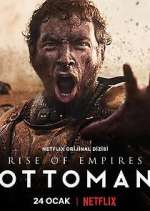 Watch Rise of Empires: Ottoman M4ufreemovies