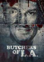 Watch Butchers of L.A. M4ufreemovies