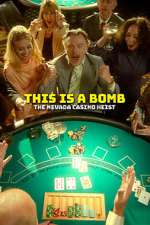 This Is a Bomb: The Nevada Casino Heist