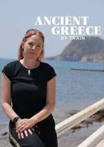 Watch Ancient Greece by Train with Alice Roberts M4ufreemovies