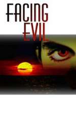 Watch Facing Evil M4ufreemovies
