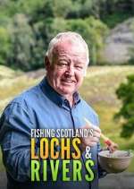 Watch Fishing Scotland's Lochs and Rivers M4ufreemovies