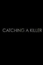 Watch Catching a Killer M4ufreemovies