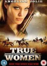 Watch True Women M4ufreemovies