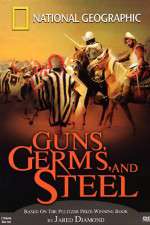 Watch Guns, Germs and Steel M4ufreemovies