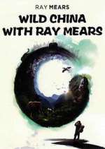 Watch Wild China with Ray Mears M4ufreemovies