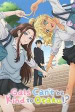 Gals Can\'t Be Kind to Otaku!?