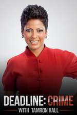 Watch Deadline Crime with Tamron Hall M4ufreemovies
