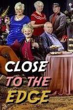 Watch Close to the Edge M4ufreemovies