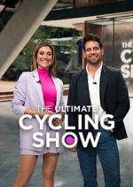 Watch The Ultimate Cycling Show M4ufreemovies