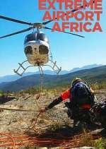 Watch Extreme Airport Africa M4ufreemovies