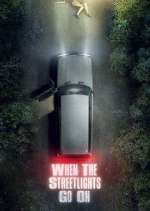 Watch When the Streetlights Go On M4ufreemovies