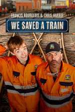 Francis Bourgeois &amp; Chris Harris: We Saved A Train