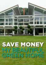 Watch Save Money: My Beautiful Green Home M4ufreemovies