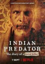 Watch Indian Predator: The Diary of a Serial Killer M4ufreemovies