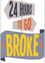 Watch 24 Hours to Go Broke M4ufreemovies