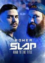 Watch Power Slap: Road to the Title M4ufreemovies