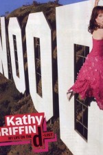 Watch Kathy Griffin: My Life on the D-List M4ufreemovies