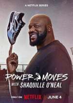 Watch Power Moves with Shaquille O\'Neal M4ufreemovies