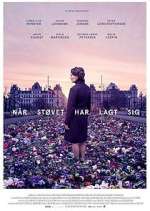 Watch NÃ¥r stÃ¸vet har lagt sig M4ufreemovies