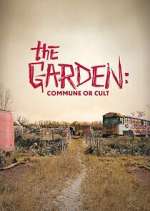 Watch The Garden: Commune or Cult M4ufreemovies
