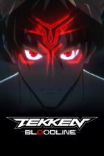 Watch TEKKEN: Bloodline M4ufreemovies