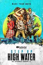 Watch Step Up High Water M4ufreemovies