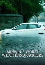 Britain\'s Worst Weather Disasters