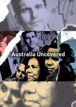 Watch Australia Uncovered M4ufreemovies