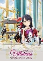 Watch I\'ll Become a Villainess That Will Go Down in History M4ufreemovies