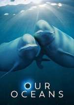 Watch Our Oceans M4ufreemovies