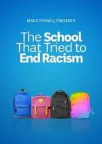 Watch The School That Tried to End Racism M4ufreemovies