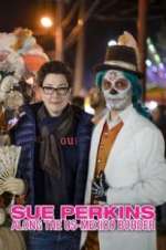 Watch Sue Perkins: Along the US-Mexico Border M4ufreemovies