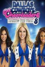Watch Dallas Cowboys Cheerleaders: Making the Team M4ufreemovies