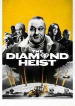 Watch The Diamond Heist M4ufreemovies