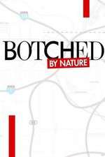 Watch Botched by Nature M4ufreemovies