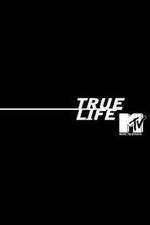 Watch True Life M4ufreemovies
