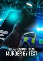 Watch Operation Dark Phone: Murder by Text M4ufreemovies