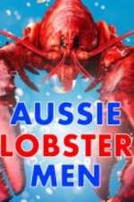 Watch Aussie Lobster Men M4ufreemovies