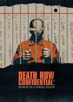 Watch Death Row Confidential: Secrets of a Serial Killer M4ufreemovies