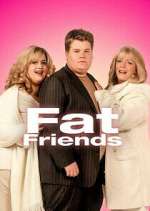 Watch Fat Friends M4ufreemovies