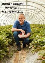 Watch Michel Roux's Provence Masterclass M4ufreemovies