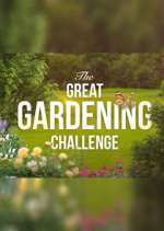 Watch The Great Gardening Challenge M4ufreemovies