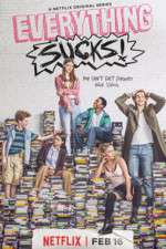 Watch Everything Sucks (  ) M4ufreemovies