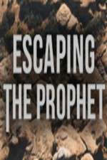 Watch Escaping The Prophet M4ufreemovies