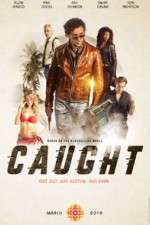 Watch Caught M4ufreemovies