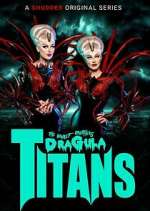 Watch The Boulet Brothers' Dragula: Titans M4ufreemovies
