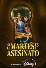 Si es martes, es asesinato