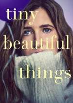 Watch Tiny Beautiful Things M4ufreemovies